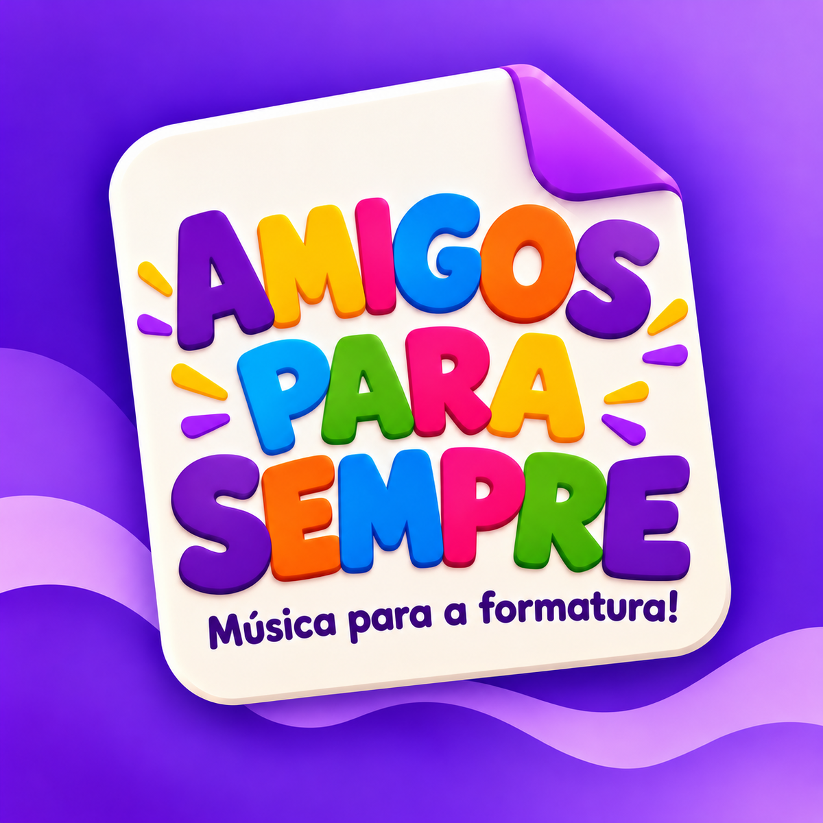 Amigos para sempre - Música de formatura