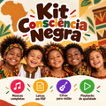 Kit Consciência Negra